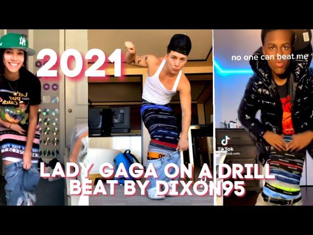 Lady Gaga on a drill beat by Dixon95| TikTok compilation videos 2021