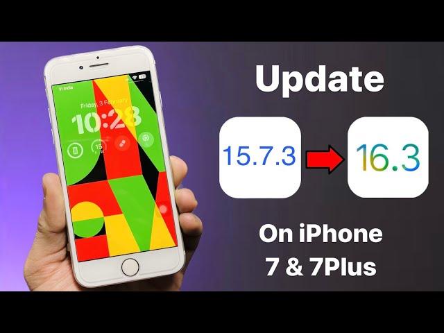 Update iOS 15.7.3 to iOS 16.3  || Update iOS 16.3 on iPhone 7 & 7 Plus