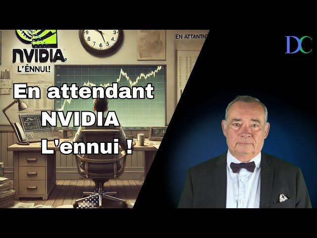 En attendant Nvidia  L'ennui ! | Market Pulse