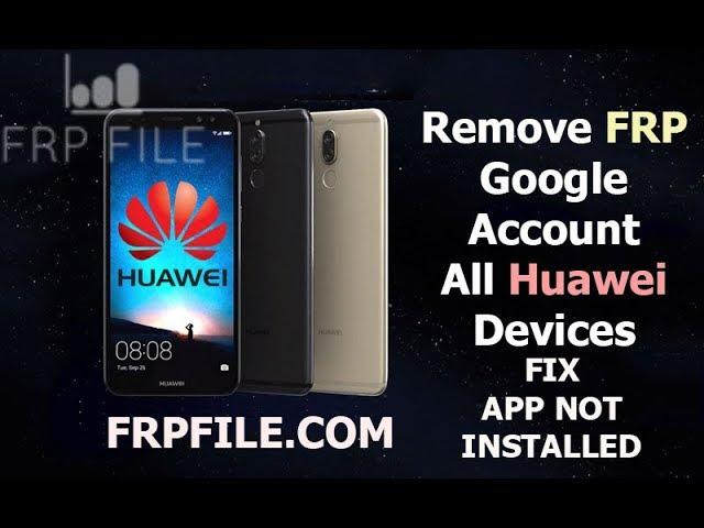 Solution Bypass FRP Lock Huawei Nova 2i (RNE-L22) New Security Patch 05 December