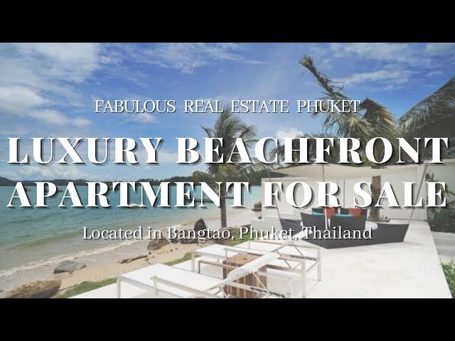 Beachfront Apartment for SALE in Bangtao, Phuket, Thailand