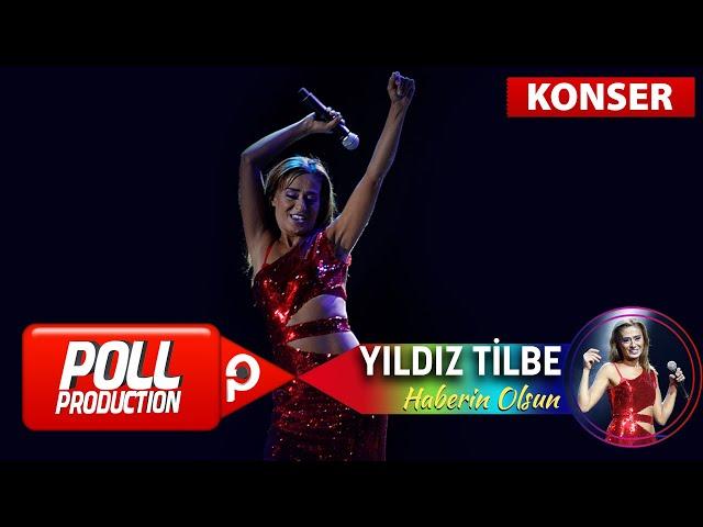 Yıldız Tilbe - Haberin Olsun - (Harbiye Açık Hava Konseri)