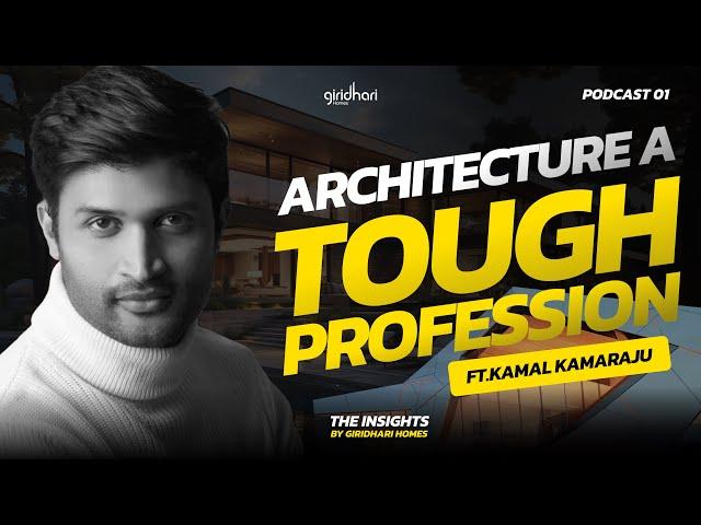 Kamal Kamaraju and Architecture - Vastu, A.I & More | The Insights Podcast 01 by Giridhari Homes