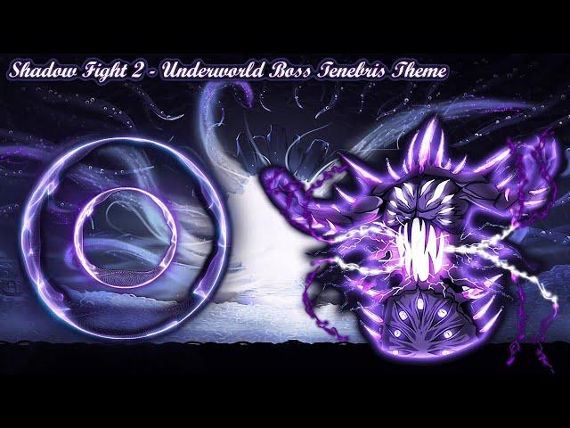 Shadow Fight 2 Underworld Boss Tenebris Theme (𝘊𝘰𝘯𝘵𝘪𝘯𝘶𝘪𝘵𝘺) \|/ 𝐋𝐢𝐧𝐝 𝐄𝐫𝐞𝐛𝐫𝐨𝐬 \|/