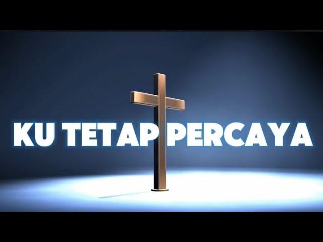 KUTETAP PARCAYA // LAGU ROHANI TERBARU