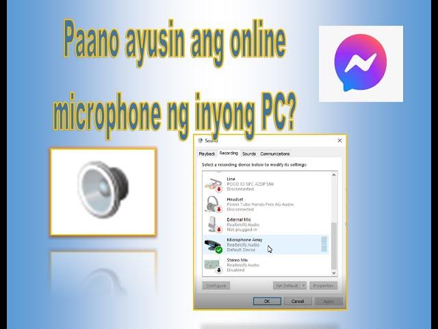 Paano ayusin ang Online Microphone ng inyong PC?(sa Messenger)