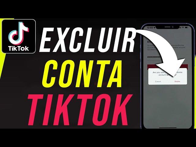 Como Excluir Conta do Tiktok 2024