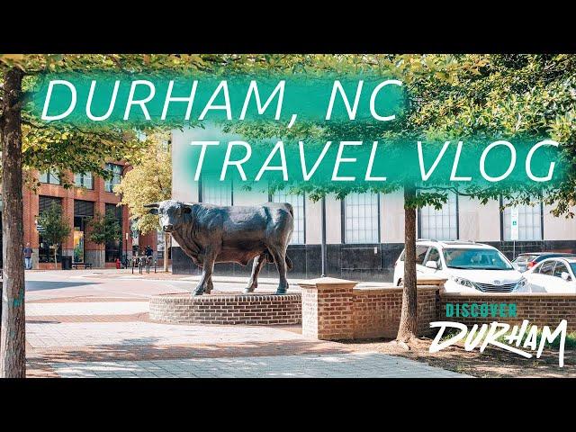 THINGS TO DO IN DURHAM, NORTH CAROLINA | Discover Durham Where to Eat, Where to Stay, and What to Do