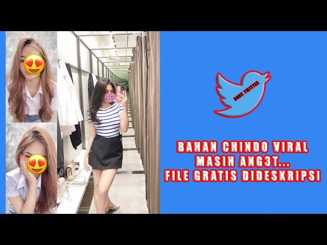 Cara Berburu Bahan Video Chindonesia Yang Viral di Twitter