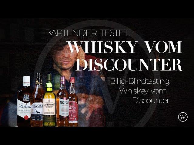 Bartender testet Supermarkt-Whisky | Billig-Spirituosen im Blindtasting