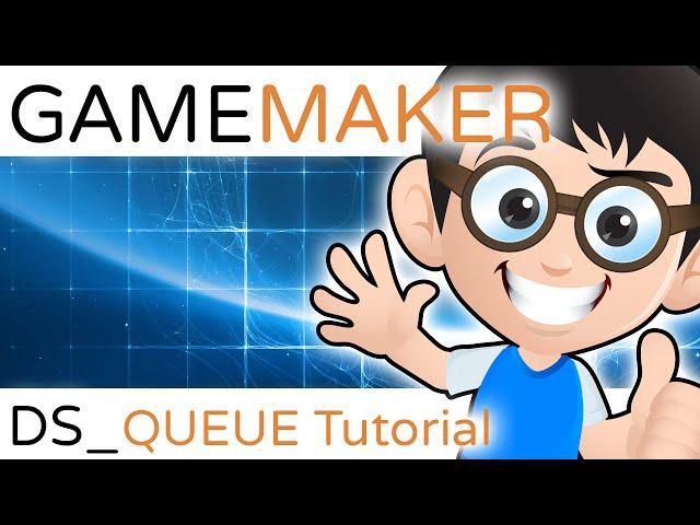 Data Structures DS_Queue | Game Maker Studio