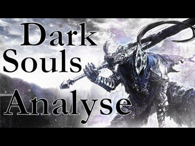 Dark Souls - Une brève analyse