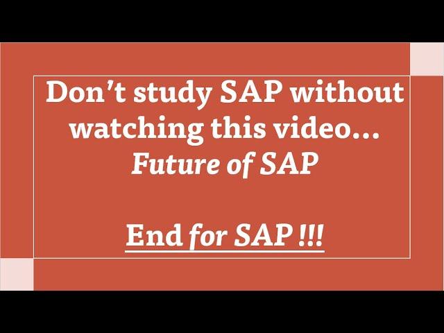 scope of sap | future of sap | future of sap s4hana | sap complete details | sap mm online course