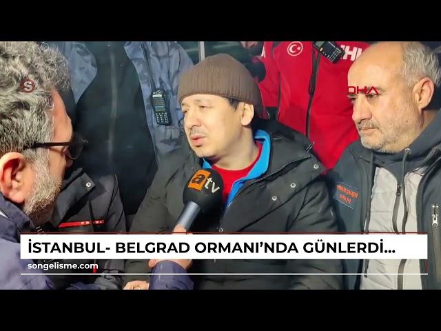 İstanbul- Belgrad Ormanı'nda günlerdir kayıp olan Ece Gürel sağ olarak bulundu; hastaneye kaldırı...