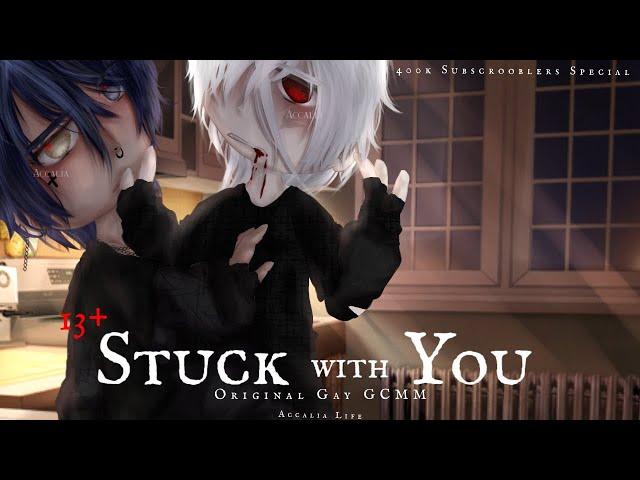 Stuck With You | 13+ | Original Gay GCMM | 400K Subscroobler Special