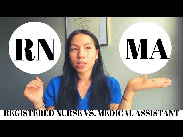 REGISTERED NURSE VS MEDICAL ASSISTANT | My Experience