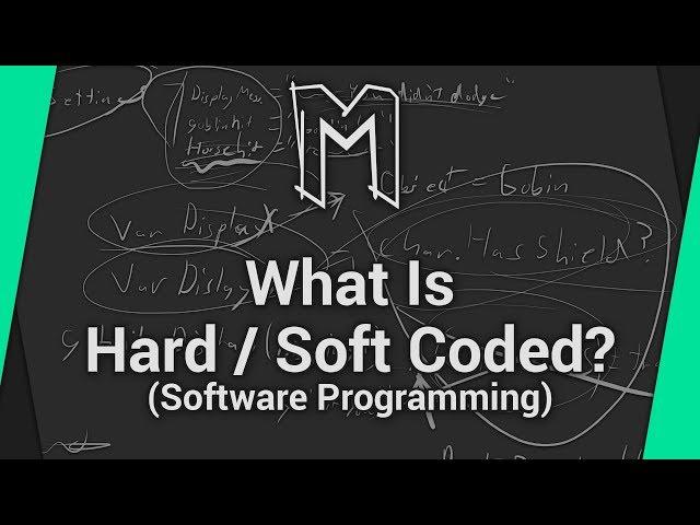 What is Hard Coded / Soft Coded - Design View (Software Programming)