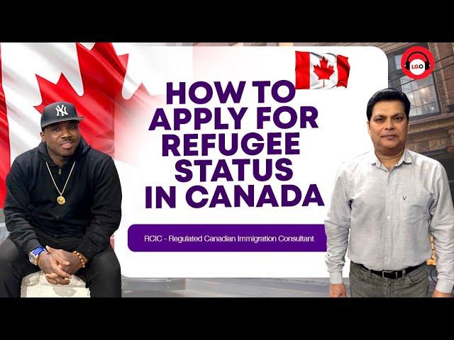 How To Claim Refugee Status In Canada | Who Can Apply | Get Approved 