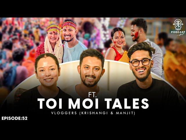 ‘Toi Moi Tales’ OPEN UP on Relationship, Life || ​⁠@toimoitales || Assamese PODCAST || Episode:52