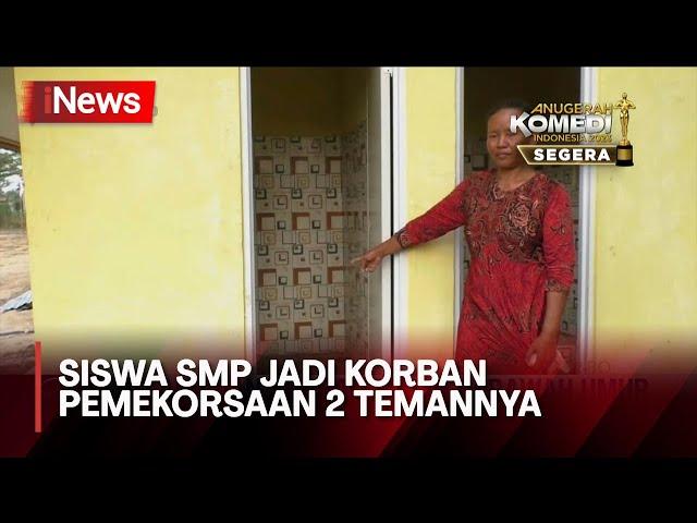 Gak Ada Otak! Siswa SMP di Tulang Bawang Diperkosa 2 Teman Sekolah Secara Bergantian