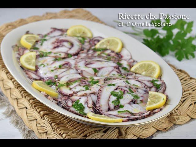 Carpaccio di polpo antipasto di mare raffinato - la ricetta perfetta - Ricette che Passione