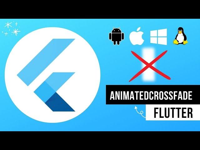 Flutter Animatedcrossfade Widget | Flutter widget for beginners