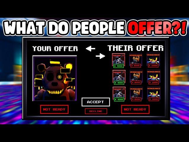 What Do People Offer for CIRCUIT BREAKER FREDDY?! (Five Nights TD)