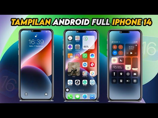 Cara Merubah Tampilan Android Menjadi Full iPhone - iPhone 14 Series