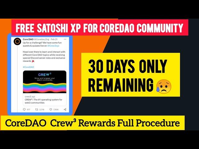 Satoshi Core crew³ rewards | Satoshi Core New Update 2023-Satoshi News-Core Update Today xp rewards