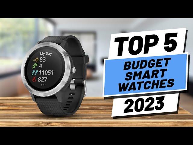 Top 5 BEST Budget Smartwatches of [2023]