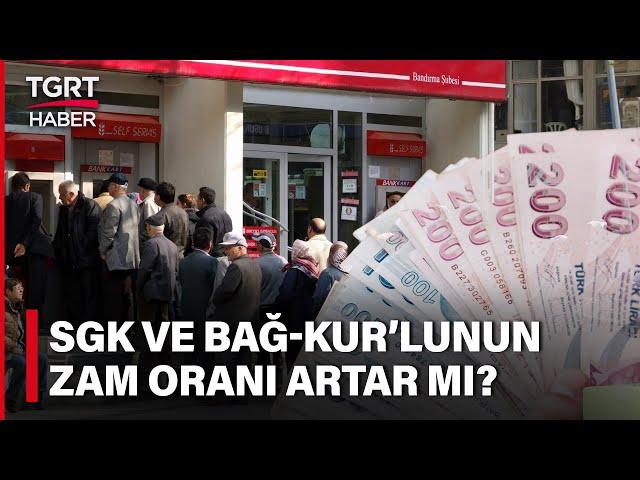 #CANLI | SGK ve BAĞ-KUR'luya Ek Zam Müjdesi Gelecek Mi?  - Medya Kritik