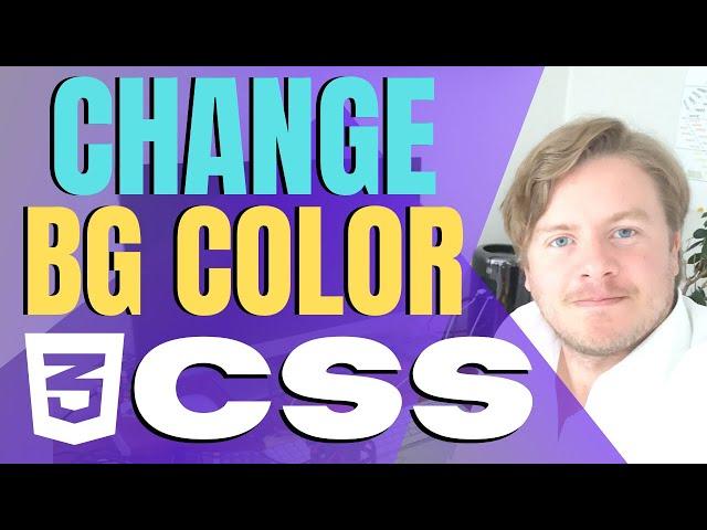 How to Change Background Color in CSS 2021