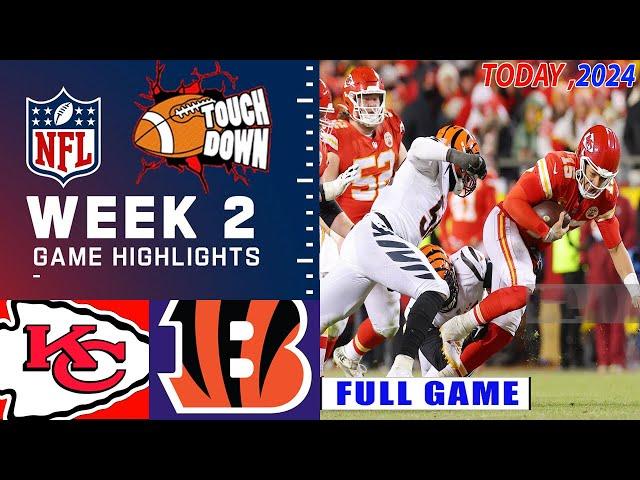 Kansas City Chiefs Vs. Cincinnati Bengals [WEEK 2] FULL GAME highlights | NFL Season Today