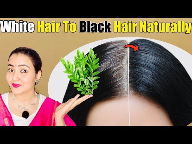 White Hair to Black Hair Naturally in 30 Days | No Dye No Color, This Remedy will Cure Grey Hair