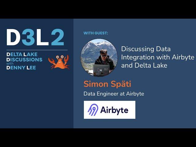 D3L2: Discussing Data Integration with Airbyte and Delta Lake