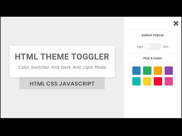 Theme Toggler [ HTML - CSS - JavaScript ] | Color Switcher | Light And Dark Mode