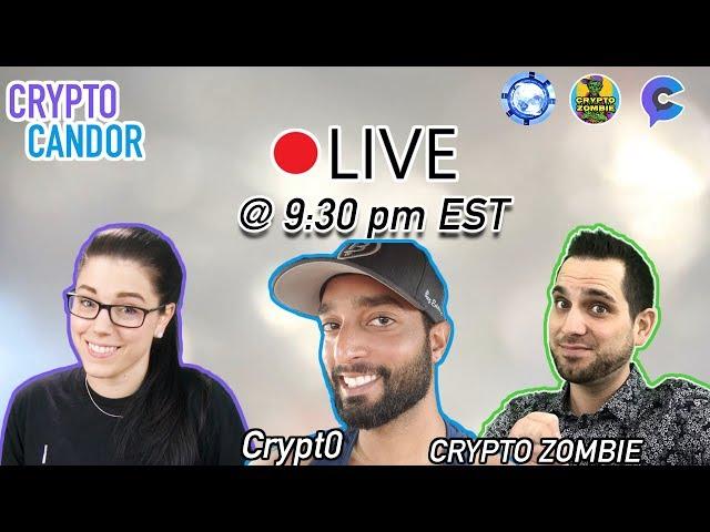 CryptoCandor | Live with Crypto Zombie & Crypt0