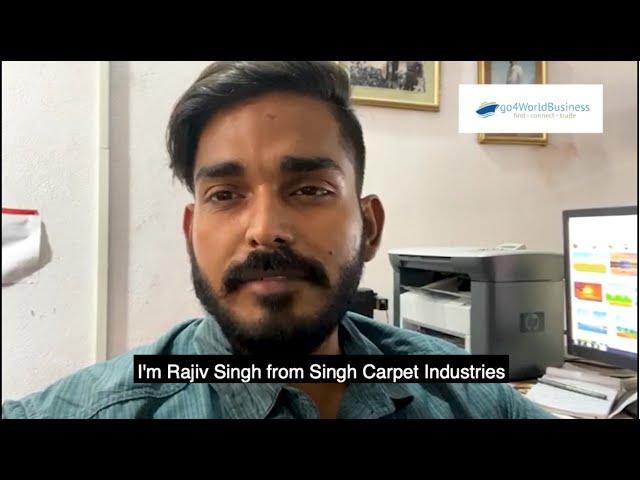 A Review of go4WorldBusiness.com by Rajeev Singh, CEO, Singh Carpet Industries, India