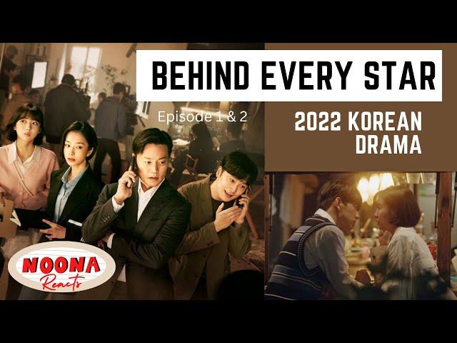 Noona Reacts: Behind Every Star - Episode 1 and 2