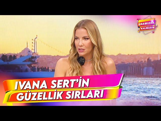 Aramızda Kalmasın'ın Konuğu Ivana Sert | Aramızda Kalmasın 62. Bölüm