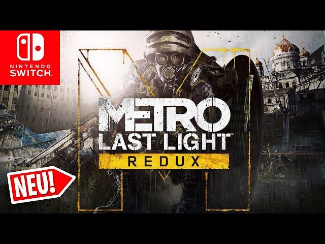 METRO auf der SWITCH! Metro Last Light Redux for Nintendo Switch Deutsch