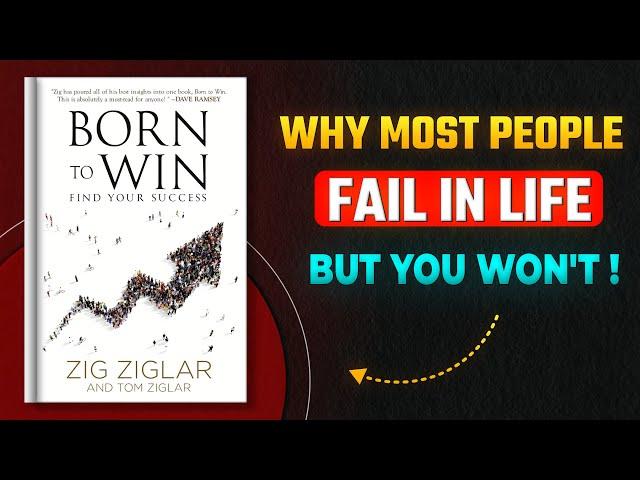 What's Holding You Back from Achieving Success? | Born to Win by Zig Ziglar  | Audiobook in English