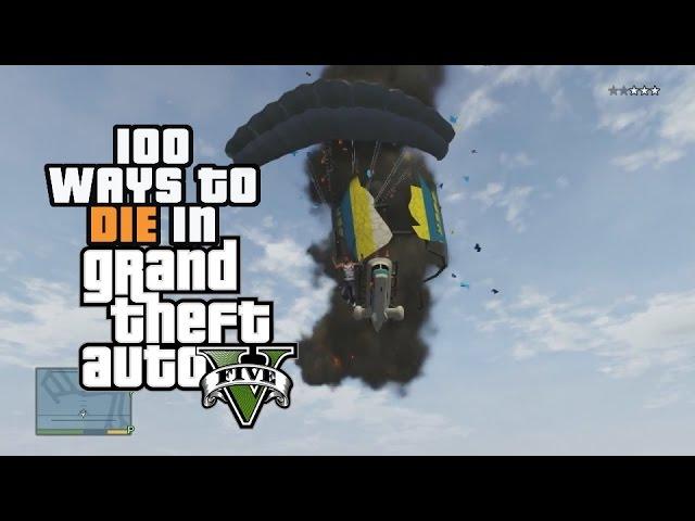 100 Ways to die in GTA 5 Compilation Grand Theft Auto V