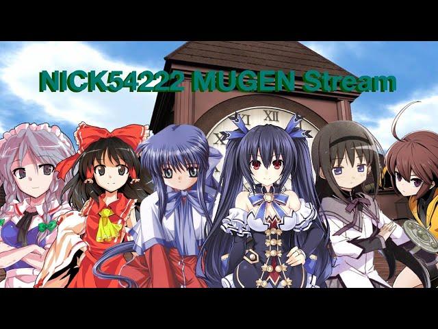 NICK54222 MUGEN Stream 12/22/2024