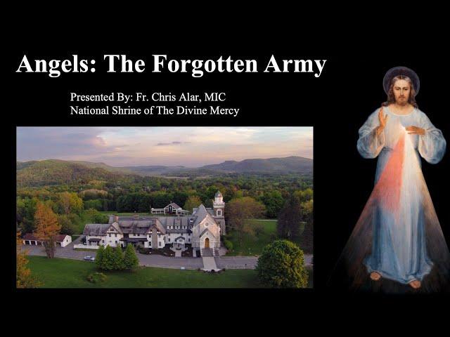 Angels: The Forgotten Army - Explaining the Faith