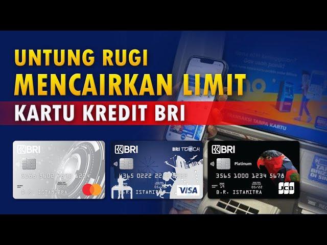 Mencairkan Limit Kartu Kredit BRI