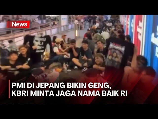 PMI di Jepang Bikin Geng, KBRI Minta Jaga Nama Baik RI