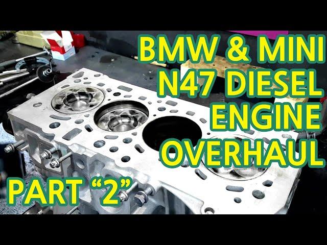 BMW & MINI N47 DIESEL ENGINE OVERHAUL PART 2 미니 N47 디젤엔진 오버홀 파트 2