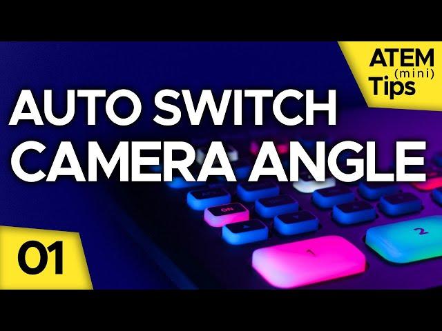 Auto Switching Camera Angles using Macros - ATEM Mini Pro, ATEM Mini Tips 01