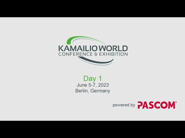 Kamailio World 2023 - Day 1